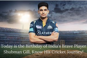 India's Brave Player Shubman Gill