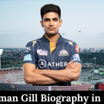 Shubman Gill Biography in Hindi